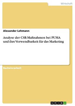portada Analyse der Csr-Maßnahmen bei Puma und Ihre Verwendbarkeit für das Marketing (in German)