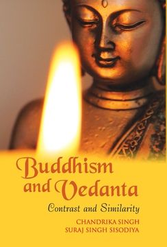 portada Buddhism And Vedanta: Contrast And Similarity (en Inglés)