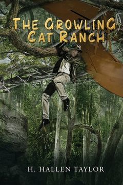 portada The Growling Cat Ranch: Book 1 of the Cody Hunter Series (en Inglés)