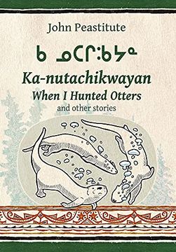 portada When i Hunted Otters and Other Stories (en Inglés)