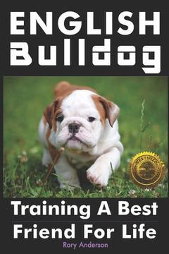 portada English Bulldog: Training a Best Friend for Life (en Inglés)