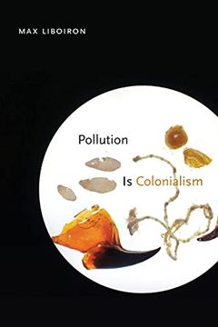 portada Pollution is Colonialism (in English)