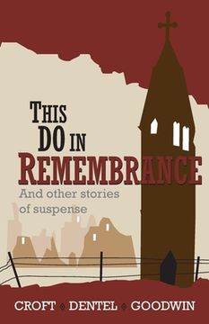 portada This Do in Remembrance: and other stories of suspense