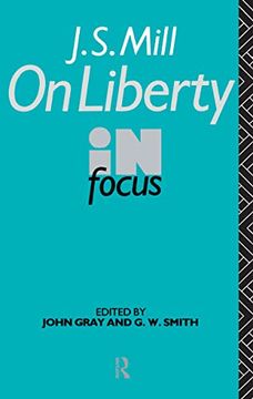 portada J. S. Mill's on Liberty in Focus (Philosophers in Focus)