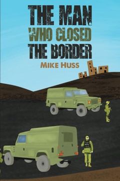 portada The man who Closed the Border (in English)