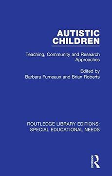 portada Autistic Children (Routledge Library Editions: Special Educational Needs) (en Inglés)