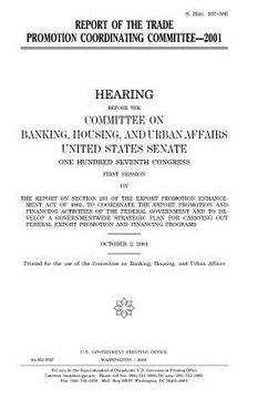 portada Report of the Trade Promotion Coordinating Committee, 2001