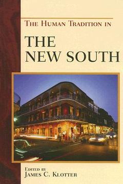 portada the human tradition in the new south (in English)