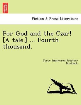 portada for god and the czar! [a tale.] ... fourth thousand.