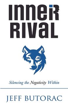 portada Inner Rival: Silencing the Negativity Within (in English)