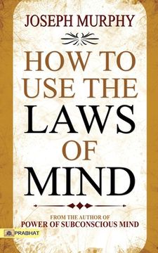 portada How to Use The Laws of Mind (in English)