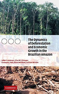 portada The Dynamics of Deforestation and Economic Growth in the Brazilian Amazon (in English)