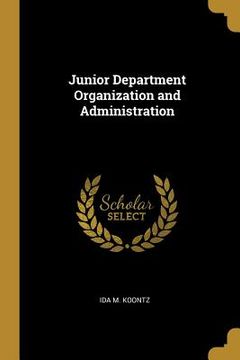 portada Junior Department Organization and Administration (en Inglés)