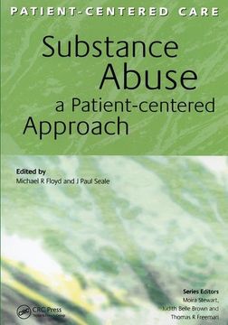 portada Substance Abuse: A Patient-Centered Approach (en Inglés)