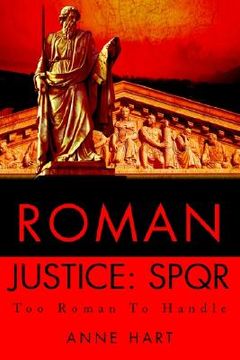 portada roman justice: spqr: too roman to handle (en Inglés)