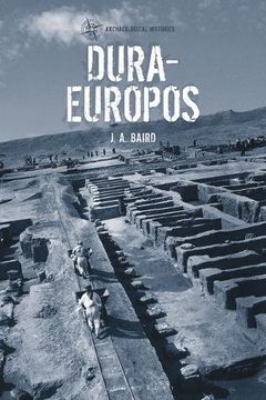 portada Dura-Europos (Archaeological Histories)