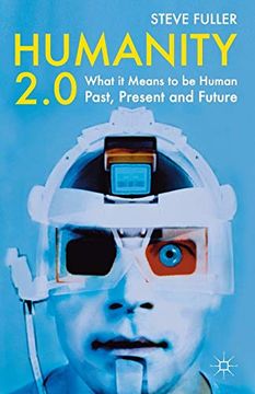 portada Humanity 2. 0: What it Means to be Human Past, Present and Future (en Inglés)