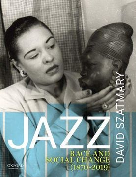 portada Jazz: Race and Social Change 1870-2019 (en Inglés)