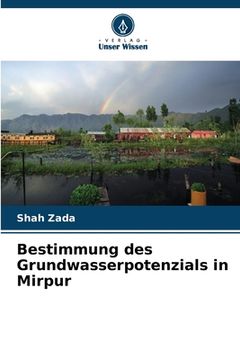 portada Bestimmung des Grundwasserpotenzials in Mirpur (en Alemán)