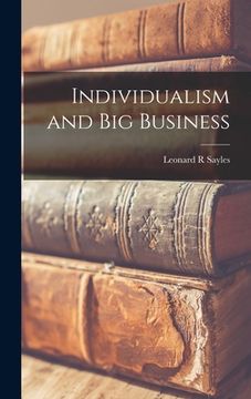 portada Individualism and Big Business