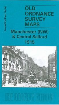 portada Manchester (NW) and Central Salford 1915: Lancashire Sheet 104.06 (Old O.S. Maps of Lancashire)