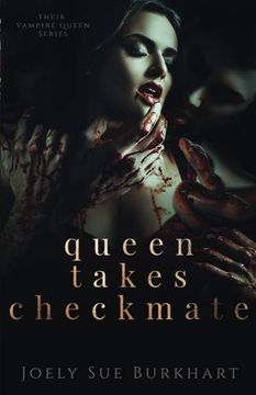portada Queen Takes Checkmate: 5 (Their Vampire Queen) (en Inglés)