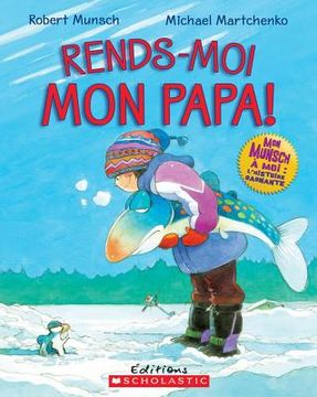 portada Rends-Moi Mon Papa! (in French)
