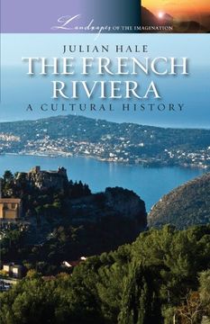 portada The French Riviera: A Cultural History (Landscapes of the Imagination) (in English)