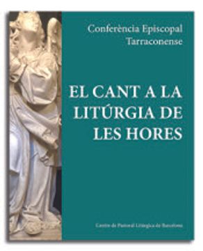 portada El Cant a la Litúrgia de les Hores: 7 (Publicacions Musicals) (en Catalá)