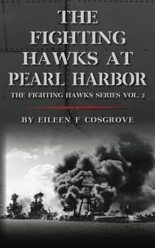 portada The Fighting Hawks at Pearl Harbor: The Fighting Hawks Series Vol. 2: Volume 2