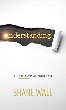 portada Understanding: All Success Is Attained by It (en Inglés)