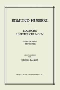 portada Logische Untersuchungen: Zweiter Band Untersuchungen Zur Phänomenologie Und Theorie Der Erkenntnis (en Inglés)