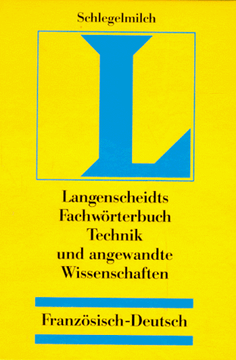 portada Langenscheidts Fachwörterbuch Technik und Angewandte Wissenschaften, Französisch-Deutsch.