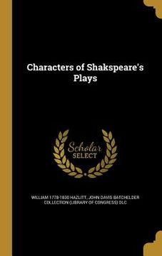 portada Characters of Shakspeare's Plays (in English)