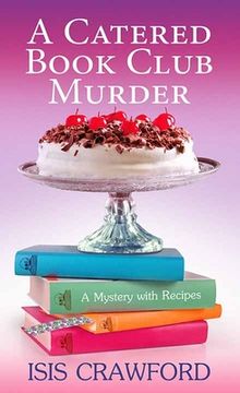 portada A Catered Book Club Murder: A Mystery with Recipes (en Inglés)