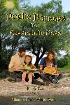 portada Poetic Phrases To Emotionally Move Book Two (in English)