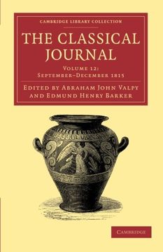 portada The Classical Journal 40 Volume Set: The Classical Journal: Volume 12, September-December 1815 Paperback (Cambridge Library Collection - Classic Journals) (en Inglés)