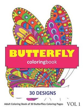 portada Butterfly Coloring Book: 30 Coloring Pages of Butterflies in Coloring Book for Adults (Vol 1) (in English)
