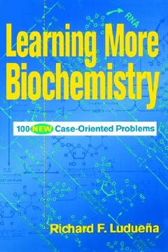 portada learning more biochemistry: 100 new case-oriented problems (en Inglés)