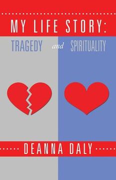 portada My Life Story: Tragedy and Spirituality