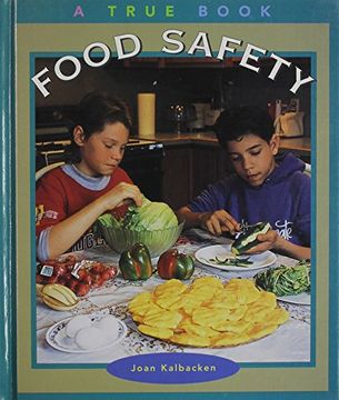 portada Food Safety (True Books: Food and Nutrition) (en Inglés)