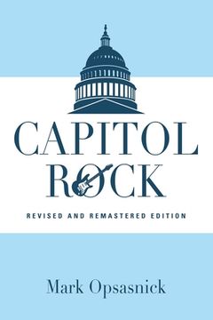 portada Capitol Rock: Revised and Remastered Edition (en Inglés)