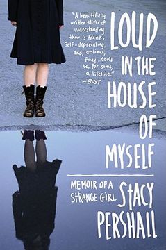 portada loud in the house of myself: memoir of a strange girl