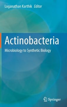 portada Actinobacteria: Microbiology to Synthetic Biology (en Inglés)