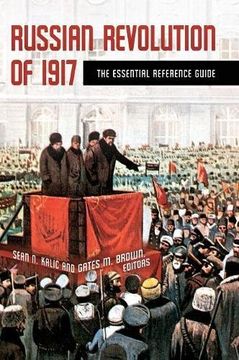 portada Russian Revolution of 1917: The Essential Reference Guide
