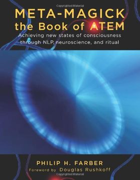 portada Meta-Magick: The Book of Atem: Achieving new States of Consciousness Through Nlp, Neuroscience and Ritual (en Inglés)