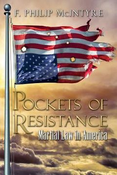 portada Pockets of Resistance: Martial Law in America (in English)