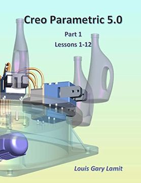 portada Creo Parametric 5. 0: Part 1 (Lessons 1-12) (in English)
