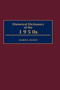 portada Historical Dictionary of the 1950S (en Inglés)