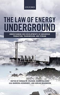 portada The law of Energy Underground: Understanding new Developments in Subsurface Production, Transmission, and Storage (in English)
